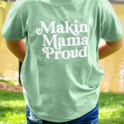 Green Kids Making Mama Proud Print Tee